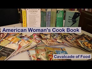 Vintage Cookbooks: American Woman's Cook Book - Culinary Arts Institute and Ruth Berolzheimer