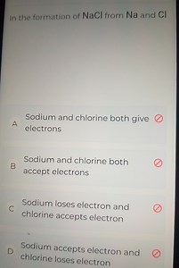 In the formation of NaCl from Na and Cl:A) Sodium and chlorin... | Filo