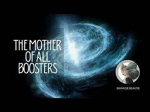 The Mother of All Boosters
