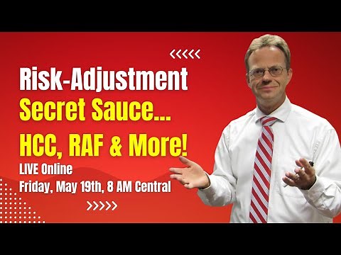Online Training Session: Risk-Adjustment Secret Sauce