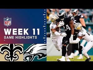 Saints vs. Eagles Week 11 Highlights | NFL 2021