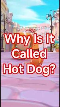 Hot Dog History: Why is it called a HOT DOG?