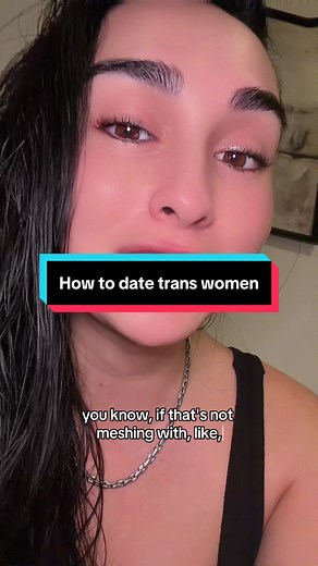 Tips for Men Dating Trans Women