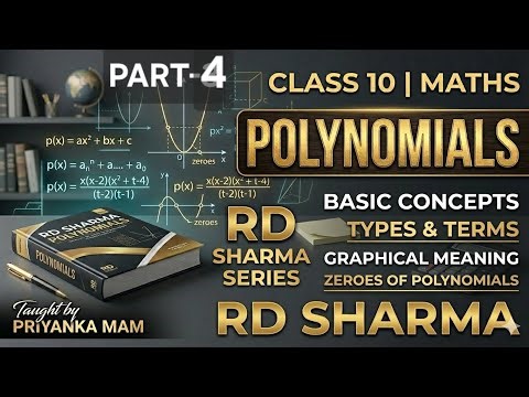 Important questions from chapter Polynomials class 10 from RD Sharma by Priyanka Mam
