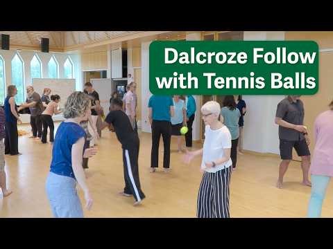 Dalcroze Follow: Bounce and Catch with Tennis Balls