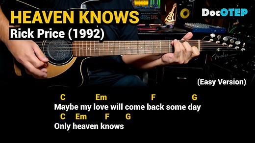 62K views · 5.6K reactions | Heaven Knows - Rick Price (1992) - Easy Guitar Chords Tutorial with Lyrics | Doc OTEP Studio | Facebook