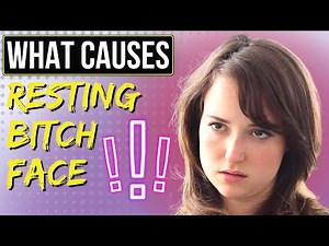 Common Causes of Resting Bitch Face (RBF) | Lesson of the Day