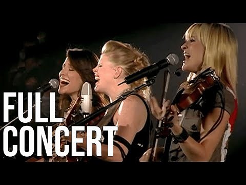 The Chicks - Top of the World Tour | Full Concert