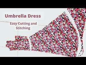 Umbrella Dress Cutting and Stitching | Umbrella Cut Kurti/Gown Cutting and Stitching Full Tutorial