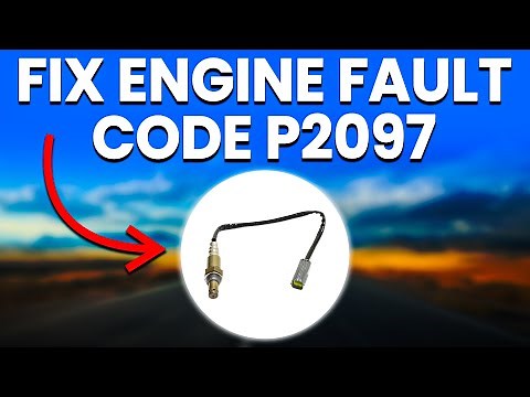 Engine Fault Code P2097: Meaning, Causes And Symptoms