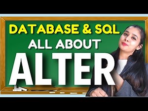 Database & SQL | All About ALTER Command - DDL | Class 12 CS/IP | Lovejeet Arora #cbse #MYSQL #sql