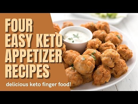 Easy Keto Appetizer Recipes!
