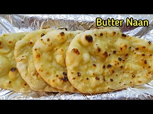 Butter Naan Recipe on Tawa | Without Tandoor or Oven | No Egg No Yeast | Homemade Butter Naan Recipe