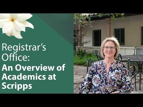 Registrar's Office: An Overview of Academics at Scripps