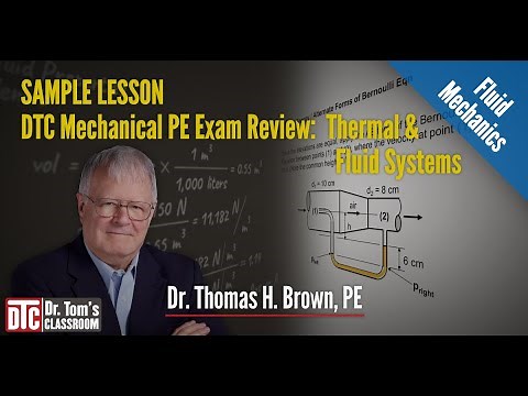 SAMPLE LESSON - DTC Mechanical Thermal & Fluid Systems PE Exam Review: Fluid Mechanics