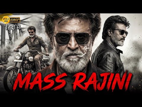 Mass Rajni (2026) | Rajinikanth Hindi Dubbed Action Thriller Movie | Full HD Movie