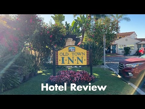 Hotel Review - Old Town Inn, San Diego CA