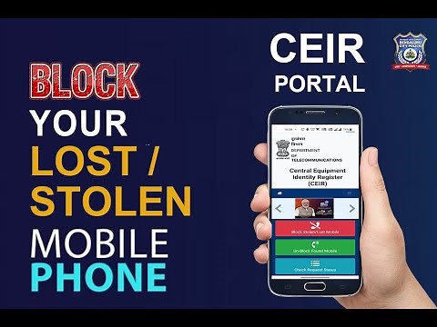 How to block a lost or stolen mobile phone online | IMEI Tracking | CEIR Portal
