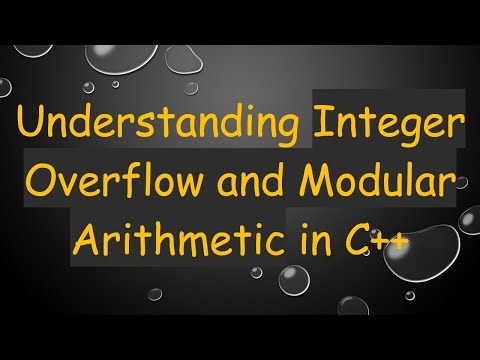 Understanding Integer Overflow and Modular Arithmetic in C+ +