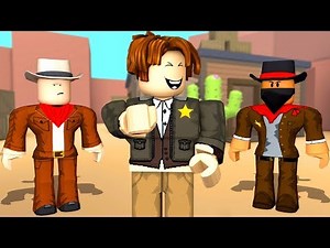 Roblox - Sheriffs and Cowboys in the Wild West (Wild Revolvers)