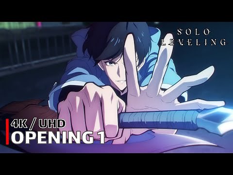 Solo Leveling - Opening 1 (LEveL) | 4K UHD Creditless | Subtitles