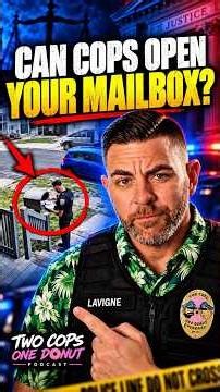 Can Cops Open Your Mailbox?