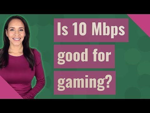 Is 10 Mbps good for gaming?