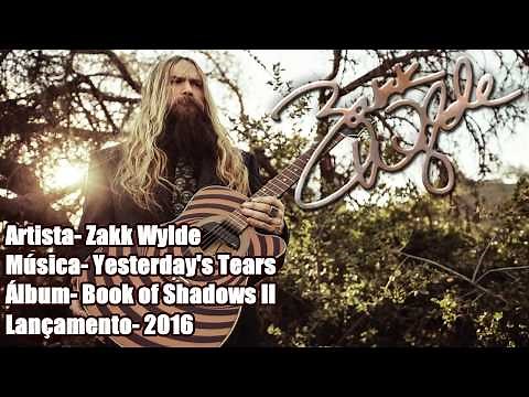 Zakk Wylde – Yesterday's Tears [Legendado BR]