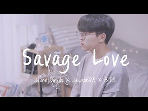 Savage Love [BTS Remix] Cover