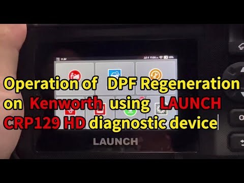 How to do Kenworth DPF Regeneration by Launch CRP129 HD?- LaunchX431.fr
