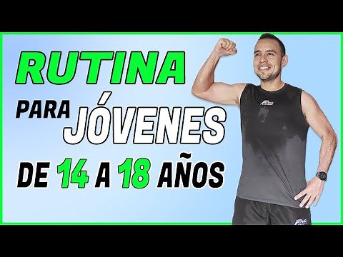EJERCICIO 🔵 para jóvenes de 14 a 18 años