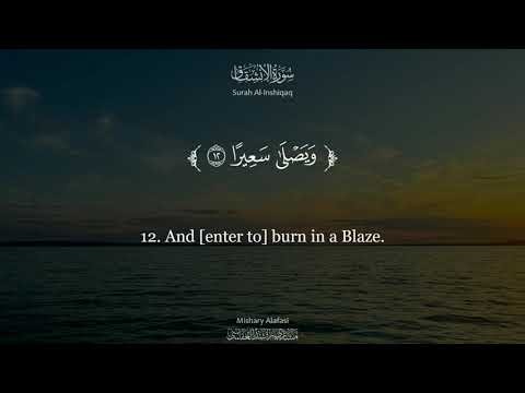 Surah Al-Inshiqaq | Mishary Rashid Alafasy | Quran with English Translation | 4K