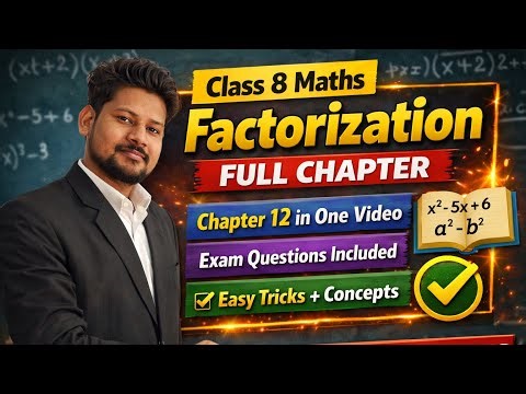 Class 8 Maths Chapter 12 Factorization | Full Chapter | Exam Oriented Questions#cbse #class8maths