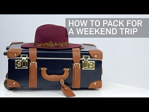 How to Pack for a Weekend Trip | Travel + Leisure