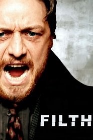 Filth (2013) - AZ Movies