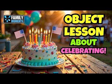 Celebrate Your Birthday with this Simple Candle Object Lesson Anyone Can Do