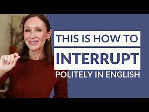 Interrupt in English the Right Way | Daily English Conversation