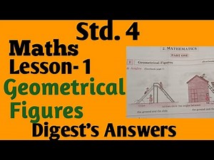 Std.4 Maths Lesson 1 Geometrical Figures Digest's Answers Maharashtra Board