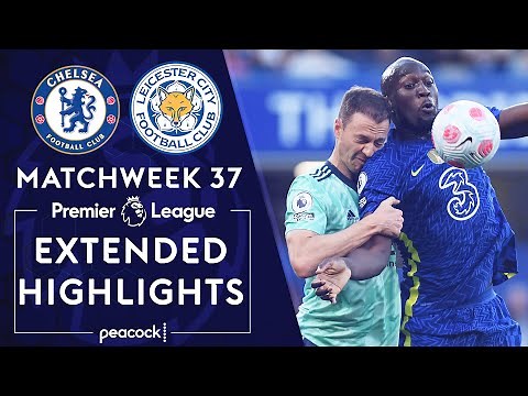 Chelsea v. Leicester City | PREMIER LEAGUE HIGHLIGHTS | 5/19/2022 | NBC Sports