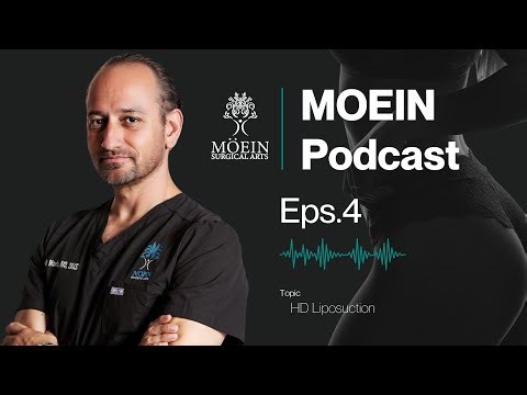 HD Liposuction Explained by Dr. Moein | Procedure, Results & Cost | The Moein Podcast Ep. 4