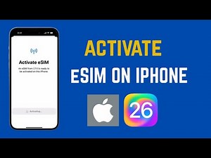 How To Activate eSim on iPhone after iOS 26