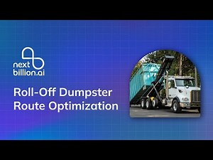 Roll-Off Dumpster Route Optimization | NextBillion.ai #rolloff #routeoptimization