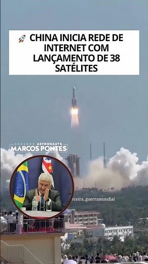 🌐🚀CHINA INICIA REDE DE INTERNET COM LANÇAMENTO DE 38 SATÉLITES