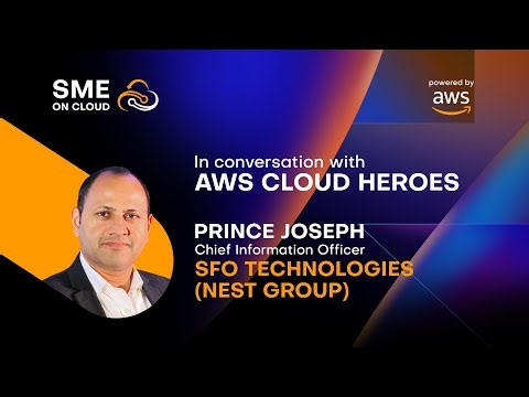 In Conversation with Prince Joseph, CIO, SFO Technologies (NeST Group)