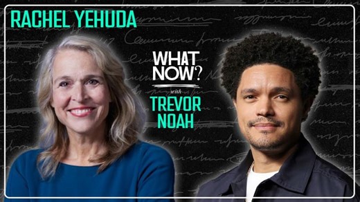 Rachel Yehuda: Is Trauma a Disorder or a Survival Skill? | Beau Atkins