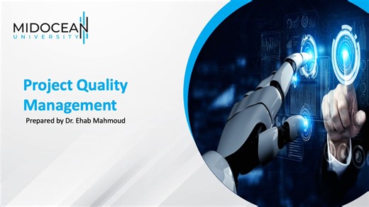 Project Quality Management – PMG354 – Lecture 4