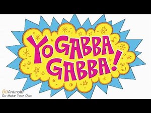 BB Rants #5: Yo Gabba Gabba