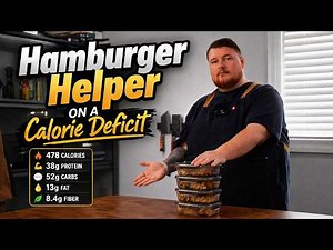 Hamburger Helper on a calorie deficit