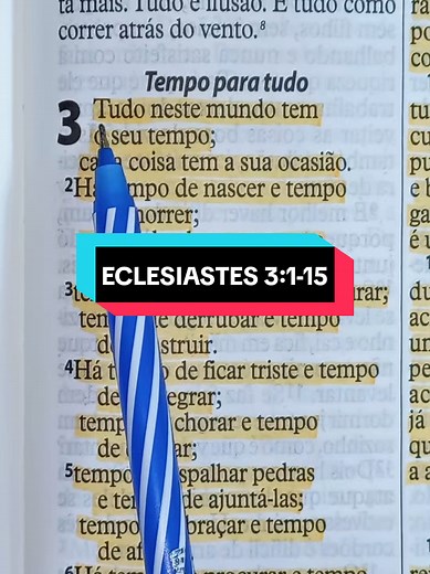 Eclesiastes 3:1-15 — Mensagem sobre tempos e propósito