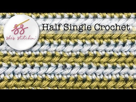 Half Single Crochet Tutorial: Just Another Crochet Along